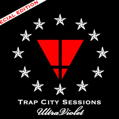 TRAP CITY SESSIONS  ULTRAVIOLET  SPECIAL EDITION