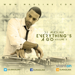 DJ Mad Linx Everything's A Go V.3