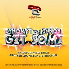 Dynomyt-Get Some Feat. Ennovi (Structure Remix) [Preview] [Out Now On Beatport]