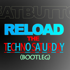 Reload The Techno Saturday  Sebastian Ingrosso/Nom de Strip (Beatbutton Wet Bootleg)