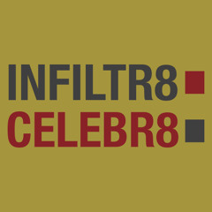 The Sound of Infiltr8:Celebr8 EP3 Atnarko