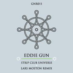 Eddie Gun - Strip Club Universe (Lars Moston Remix)