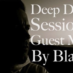 Deep DnB Sessions Show - Guest Mix by Blade