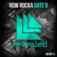 Row Rocka - Gate 9 (Original Mix)