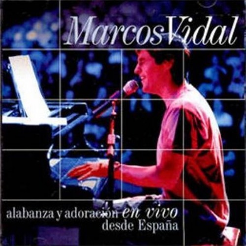 canciones de marcos vidal