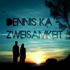 Dennis Ka - Zweisamkeit / Serenity Heartbeat Vol. VI (20.10.2013)