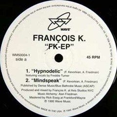 Francois K - Hypnodelic (Original Mix)