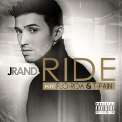 JRand - Ride (feat. Flo Rida, T-Pain)