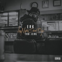 Erk Tha Jerk - She Ready (feat. IamSu)