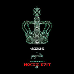 Vicetone - The New Kings Ft.Luciana (Nocss Edit)[Free download]