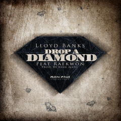 Drop A Diamond (Ft. Raekwon)