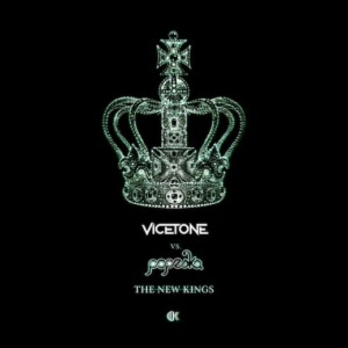 Vicetone vs. Popeska – The New Kings Ft. Luciana