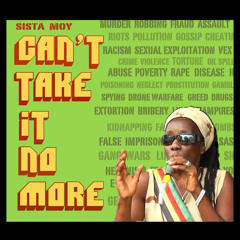 Can't Take It No More