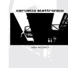 Exclusive: Cervello Elettronico - She's Got Damage
