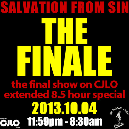 (pt 1 of 2) Final episode of Salvation From Sin (2013-10-04) w/ DJ Michael Terzian (marathon dj set)
