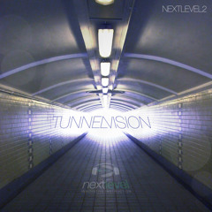 Tunnel Vision - Next Level