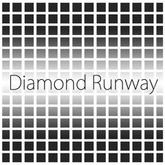 Diamond Runway