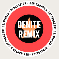 Ben Harper - Oppression (Denite Remix) FREE DOWNLOAD