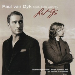 Paul Van Dyk Feat  Rea Garvey - Let Go (Alexander Dennon Re - Edit)