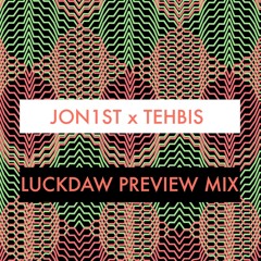Tehbis - Luckdaw EP (Jon1st preview mix)