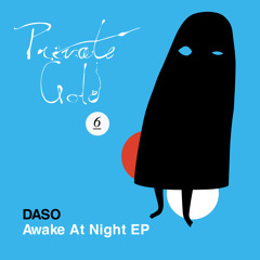 Daso - Resonate  (awake at night ep on private gold)