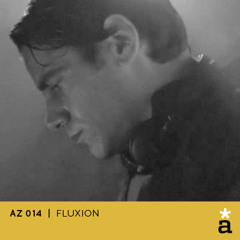 Fluxion - Azterisco AZ014 podcast