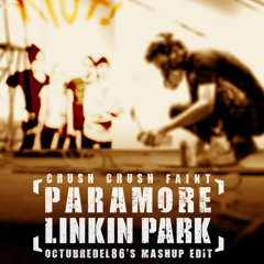 Paramore ft Linkin Park - Crush Crush Faint (Difumino Mashup Edit)