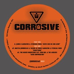 The Naked Rockstars - Acid Corporation (Out On Vinyl On Corrosive)