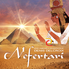 Denis Delcroix (ft. Zefora) - Nefertari, Queen of the Valley