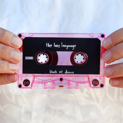 The Love Language "On Our Heels (Black Mt. Demo)"
