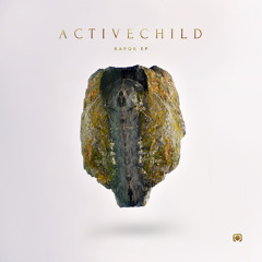 Active Child - Rapor EP