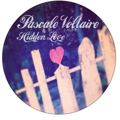Pascale Voltaire | Hidden Love | Promo Set 2013