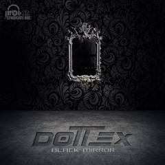 Dottex - Black Mirror Ep (Snippet)