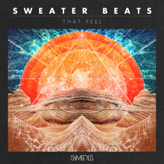 Sweater Beats - That Feel EP (SMBL025)