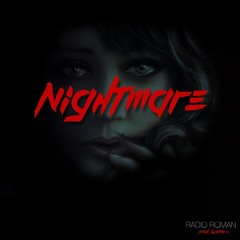 Radio Roman - Nightmare