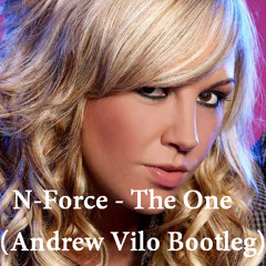 N-Force - The One (Andrew Vilo Bootleg)