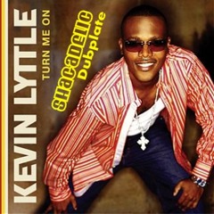 Kevin Lyttle - Turn Me On / Shagadelic Dubplate