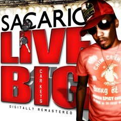 Sacario - Live Big Car Keys (Original)