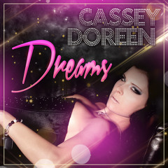 Cassey Doreen - Dreams (Crystal Rock Remix Edit)