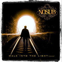 Walk Into The Light (demo)