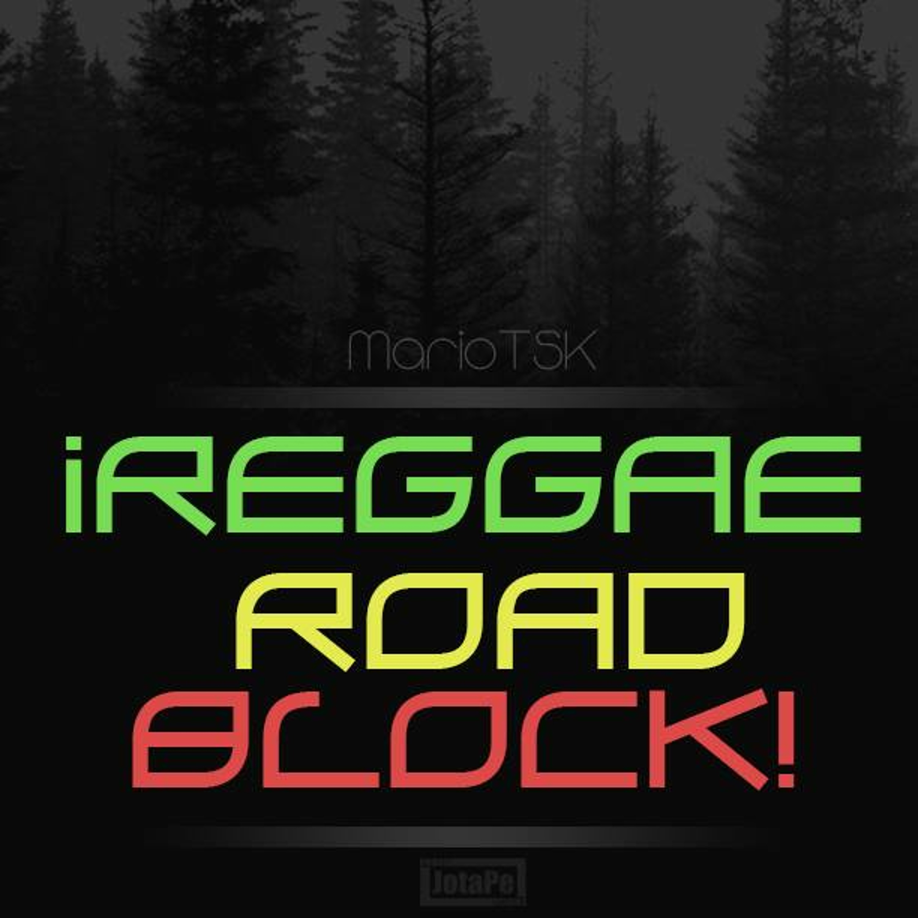 Mario Tsk - Reggae Road Block episode artwork