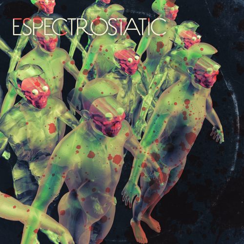 Espectrostatic - Smokeface Appears