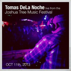 Tomas deLA Noche live @ Joshua Tree Music Festival
