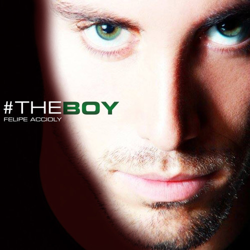 DJ Felipe Accioly - #TheBoy