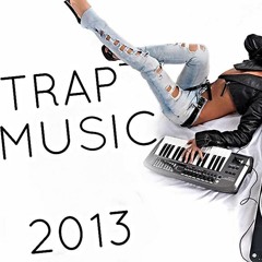TRAP MUSIC MIX (Tracklist)