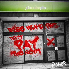 The Manor - Free Mixtapes Don't Pay The Rent