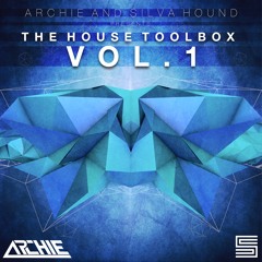 Archie & Silva Hound Presents: The House Toolbox Vol. 1 (DEMO)