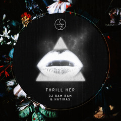 Thrill Her - Hatiras, Bam Bam (sample clip)