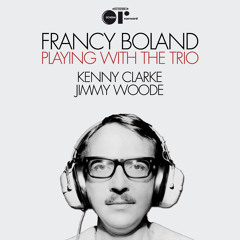 Francy Boland - Playing With The Trio -  Album Preview