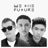 W3 The Future ~ W3 The Future Right Now Prod By Red One Mp3
